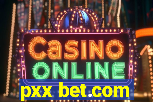 pxx bet.com